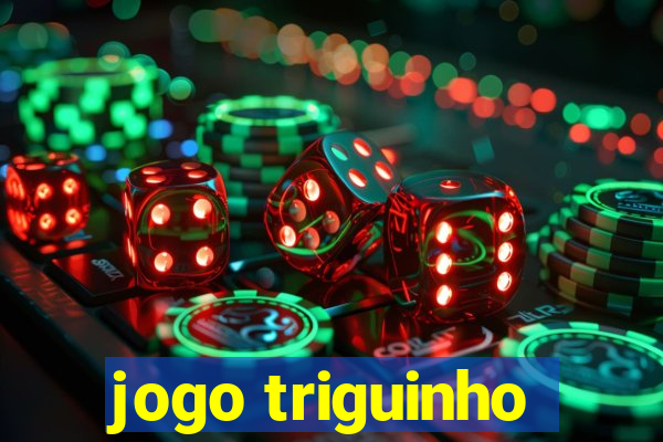 jogo triguinho